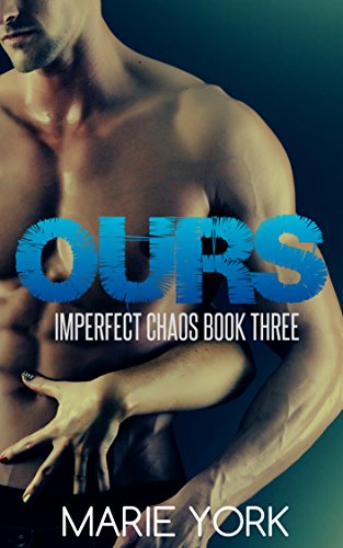 Ours (Fighter Romance) (Imperfect Chaos #3)
