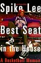 Best Seat in the House: A Basketball Memoir