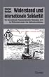 Widerstand und internationale Solidarit�t