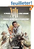 XIII, tome 11, Trois montres d'argent
