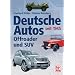 Deutsche Autos - Offroader und SUV: seit 1945: BD 7