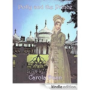 Polly & the Prince - Carola Dunn