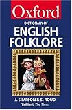 A dictionary of English folklore