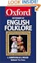 A Dictionary of English Folklore (Oxford Paperback Reference)
