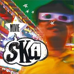 MOVIE SKA [Compilation] 