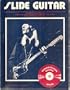 Slide guitar: A book/record guide to electric lead and traditional slide and bottleneck styles ; with special chapters on improvising blues and ... tunings (Contemporary guitar styles series)