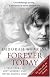 Forever Today: A True Story of Lost Memory and Never-Ending Love