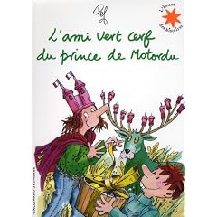 L'ami vert cerf du prince de Motordu