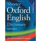 Shorter Oxford English Dictionary: Sixth Edition