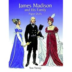 James Madison and His Family Paper Dolls