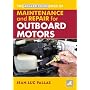 Maintenance and Repair Manual for Outboard Motors (Adlard Coles Book of)