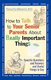 How to Talk to Your Senior Parents About Really Important Things