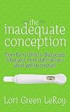 Barry White in the book The Inadequate Conception: From Barry White To Blastocytes: What Your Mom Didn'T Tell You About Getting Pregnant