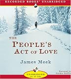 The People's Act of Love: A Novel