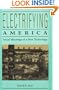 Electrifying America: Social Meanings of a New Technology, 1880-1940