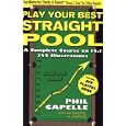 Play Your Best Straight Pool by  Philip B. Capelle
