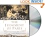 The Judgment of Paris: Manet, Meissonier and the Birth of Impressionism