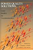 Review Prentice Hall  / Power Quality Solutions: Case Studies for Troubleshooters