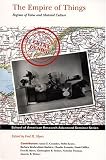 The Empire of Things: Regimes of Value and Material Culture (Better Homes and Gardens Test Kitchen)