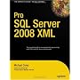 Pro SQL Server 2008 XML