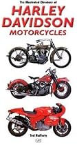 Illustrated Directory of Harley-Davidson Motorcycles (Illustrated Directory)