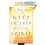 Keep in Step with the Spirit: Finding Fullness in Our Walk with God