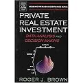 Private Real Estate Investment (Data Analysis And Decision Making) (Academic Press Advanced Finance Series) (Package)