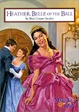 Heather, Belle of the Ball (Magic Attic Club)