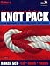 The Complete Knot Pack: A New Approach to Mastering Knots and Splices