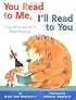 You Read to Me, I'll Read to You: Very Short Stories to Read Together