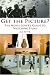 Get the Picture?: The Movie Lover's Guide to Watching Films, Second Edition
