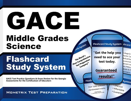 GACE Middle Grades Science Flashcard Study System: GACE Test Practice Questions & Exam Review for the Georgia Assessments for the Certification of Educators (Cards)