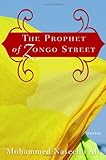 The Prophet of Zongo Street: Stories (Mohammed Naseehu Ali)