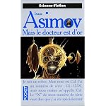 Mais le docteur est d'or
