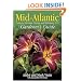 Mid-Atlantic Gardener's Guide: Delaware, Maryland, Virginia, and Washington D.C. (Mid-Atlantic Gardener's Guide: Delaware, Maryland, Virginia, & Washington D.C.)