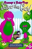Barney & Baby Bop Follow That Cat! (Barney Discovery)