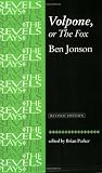 Volpone: Volpone, or the Fox (Revels Plays)