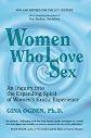 Women Who Love Sex/Enhancing Your Sexual Pleasure and Enriching Your Life