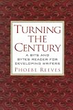 Turning the Century: A Bits and Bytes Reader for Developing Writers