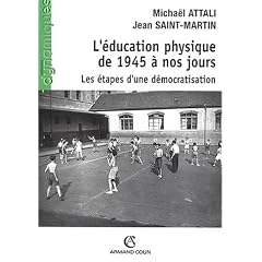 L'�ducation physique de 1945 � nos jours : Les �tapes d'une d�mocratisation