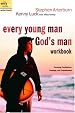 Every Young Man, God's Man (Every Man)