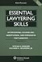 Essential Lawyering Skills: Interviewing, Counseling, Negotiation, and Persuasive Fact Analysis, 3rd Edition