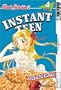 Instant Teen: Just Add Nuts, Vol. 4