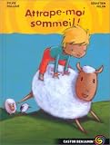Attrape-moi sommeil !