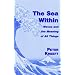 The Sea Within: Waves and the Meaning of All Things