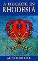 A Decade in Rhodesia