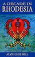 A Decade in Rhodesia