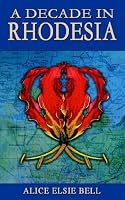 A Decade in Rhodesia