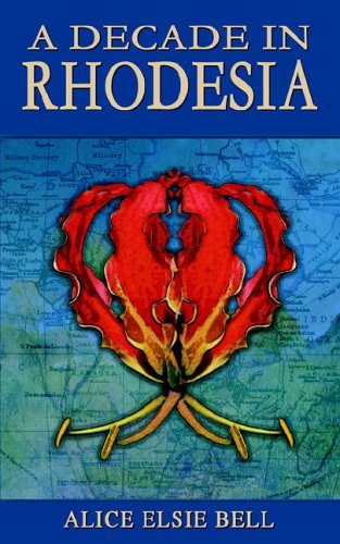A Decade in Rhodesia