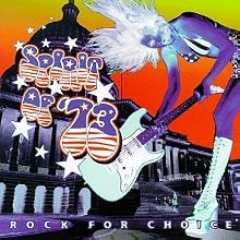 Spirit of '73: Rock for Choice